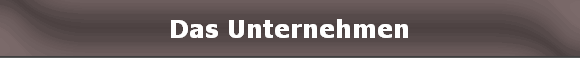 Das Unternehmen