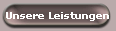 Unsere Leistungen